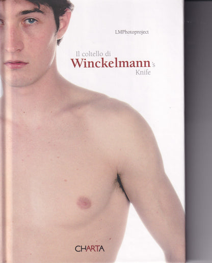 Winckelmann's Knife - Charta - LM Photoproject - Gay Photobook