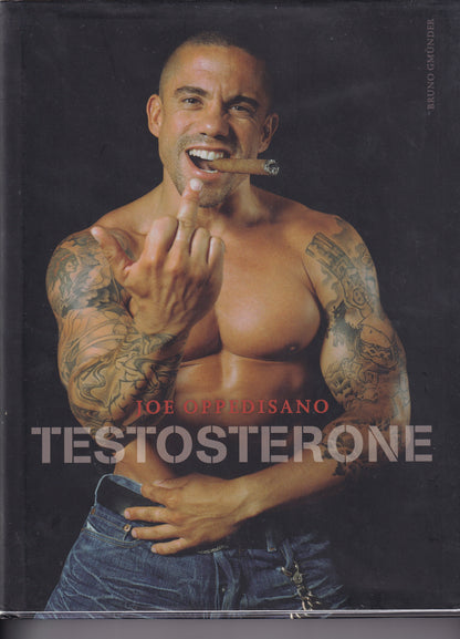 Testosterone - Joe Oppedisano - Gay Photobook (SIGNED COPY)