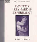 Doctor Reynard's Experiment by Robert Black (Idol / Virgin Publishing, 1998)