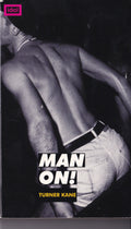 Man On! by Turner Kane (Idol / Virgin Books, 2001)