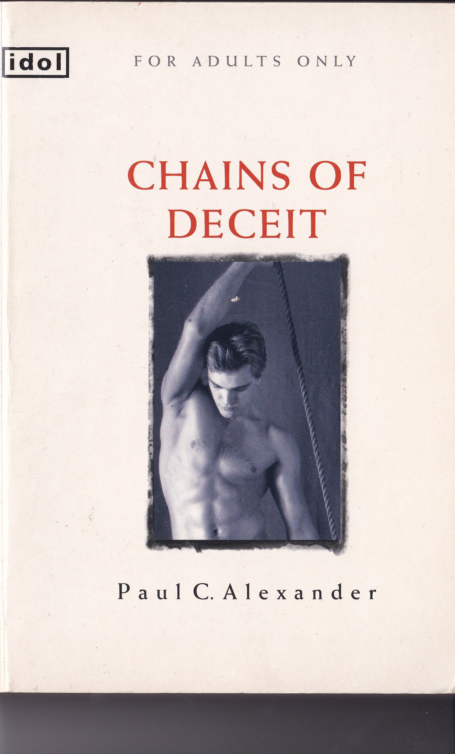 Chains of Deceit by Paul C. Alexander (Idol / Virgin Publishing, 1997)