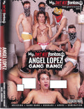 Gay DVD -Angel Lopez Gang Bang! - My Dirtiest Fantasy